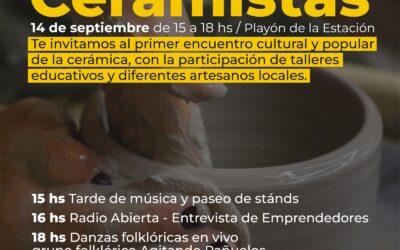 1º ENCUENTRO DE CERAMISTAS EN EL PLAYÓN DE LA ESTACIÓN, ESTE SÁBADO (14): HABRÁ MÚSICA, RADIO ABIERTA Y DANZAS FOLCLÓRICAS PARA ACOMPAÑAR LA JORNADA