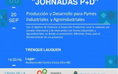 Jornadas «Producción y Desarrollo para Pymes industriales y agroindustriales»