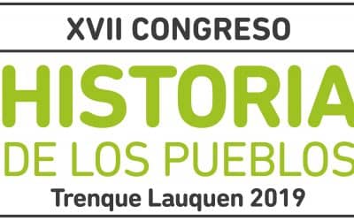 XVII CONGRESO DE HISTORIA DE LOS PUEBLOS: EL LUNES 18 DE FEBRERO SE ABRIRA LA INSCRIPCION