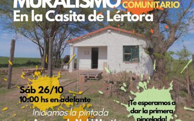 MURALISMO RURAL EN LA CASITA DE LÉRTORA: MAÑANA (SÁBADO) SE REALIZARÁ UNA JORNADA DE PINTURA