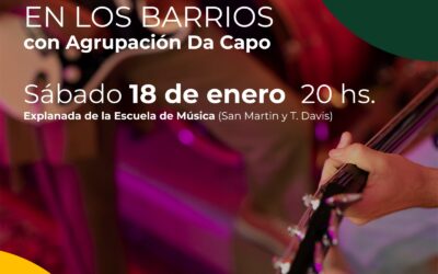 ESTE SÁBADO (18) VUELVE EL CICLO MÚSICA EN LOS BARRIOS CON LA PARTICIPACIÓN DE LA AGRUPACIÓN DA CAPO