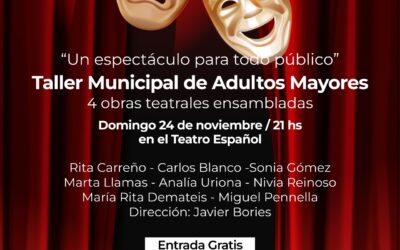 EL TALLER MUNICIPAL DE TEATRO PARA ADULTOS SE PRESENTA ESTE DOMINGO (24) CON UN ESPECTÁCULO PARA TODO PÚBLICO