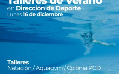 EL LUNES PRÓXIMO (16) ABRE LA INSCRIPCIÓN PARA LOS TALLERES DE VERANO: NATACIÓN PARA ADULTOS, AQUAGYM Y COLONIA PCD