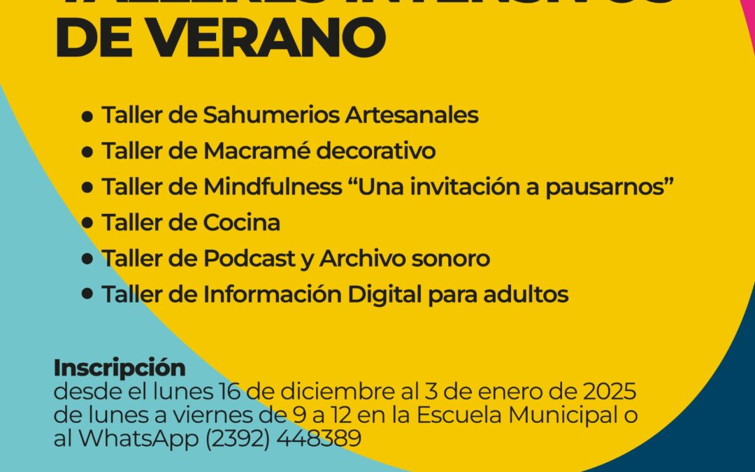 BERUTI: EL LUNES PRÓXIMO (16) ABRE LA INSCRIPCIÓN PARA LOS TALLERES INTENSIVOS DE VERANO DE LA ESCUELA MUNICIPAL