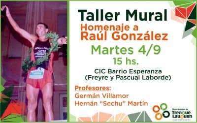 HOMENAJE A RAUL GONZALEZ: TALLER MURAL EN EL CIC BARRIO ESPERANZA